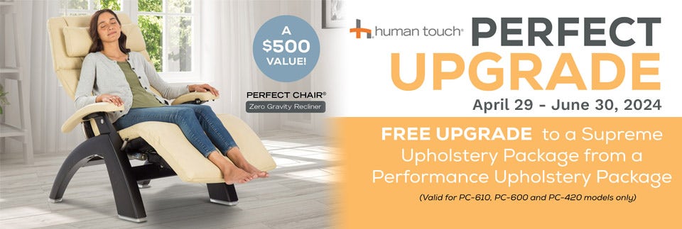Human Touch Perfect Chair Free Upgrade