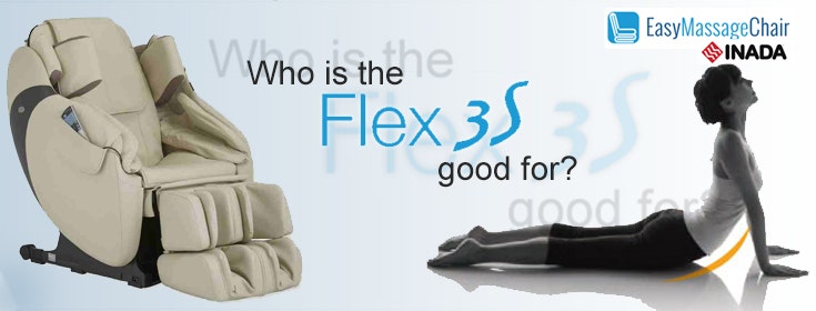 Who is the Inada Flex 3S Massage Chair Good For?