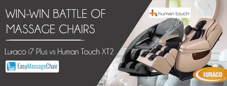 Win-Win Massage Chair Battle: Human Touch XT2 vs Luraco i7 Plus