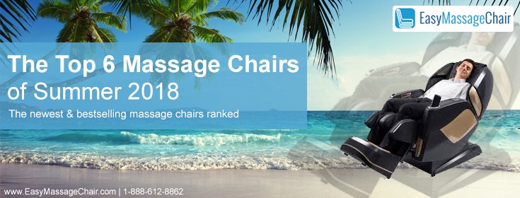 The Top 6 Massage Chairs of Summer 2018