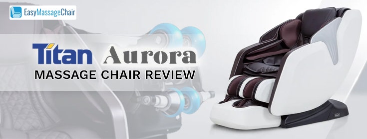 Titan Aurora Massage Chair: Premium Features Without Breaking The Bank