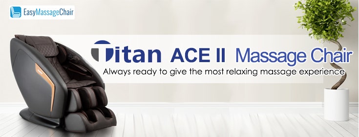 Bring Home A Massage Chair Champ With The Titan Pro Ace II