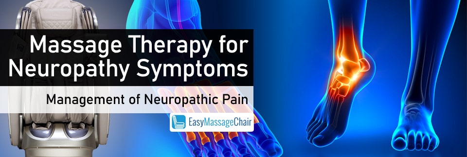 Need Help With Neuropathy Symptoms? Turn To Massage Therapy
