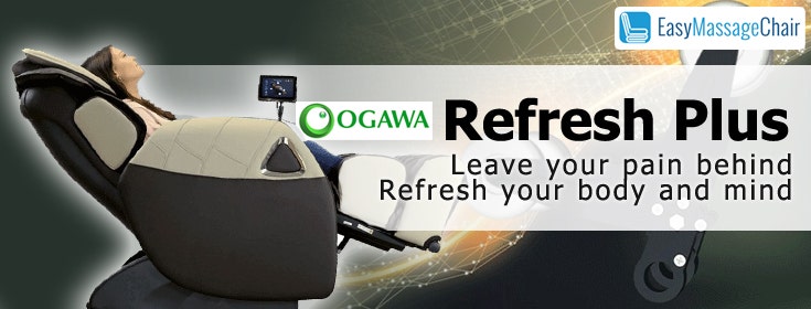 Stay Relaxed and Refreshed With The Ogawa Refresh Plus Massage Chair