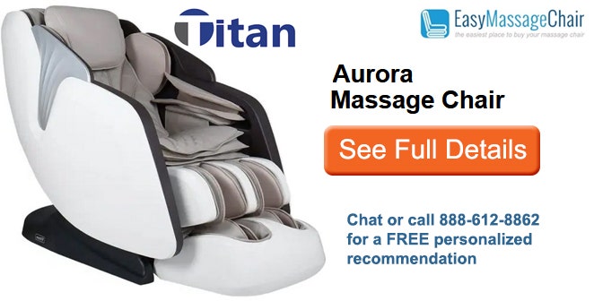 See full details of the Titan Aurora Massage Chair